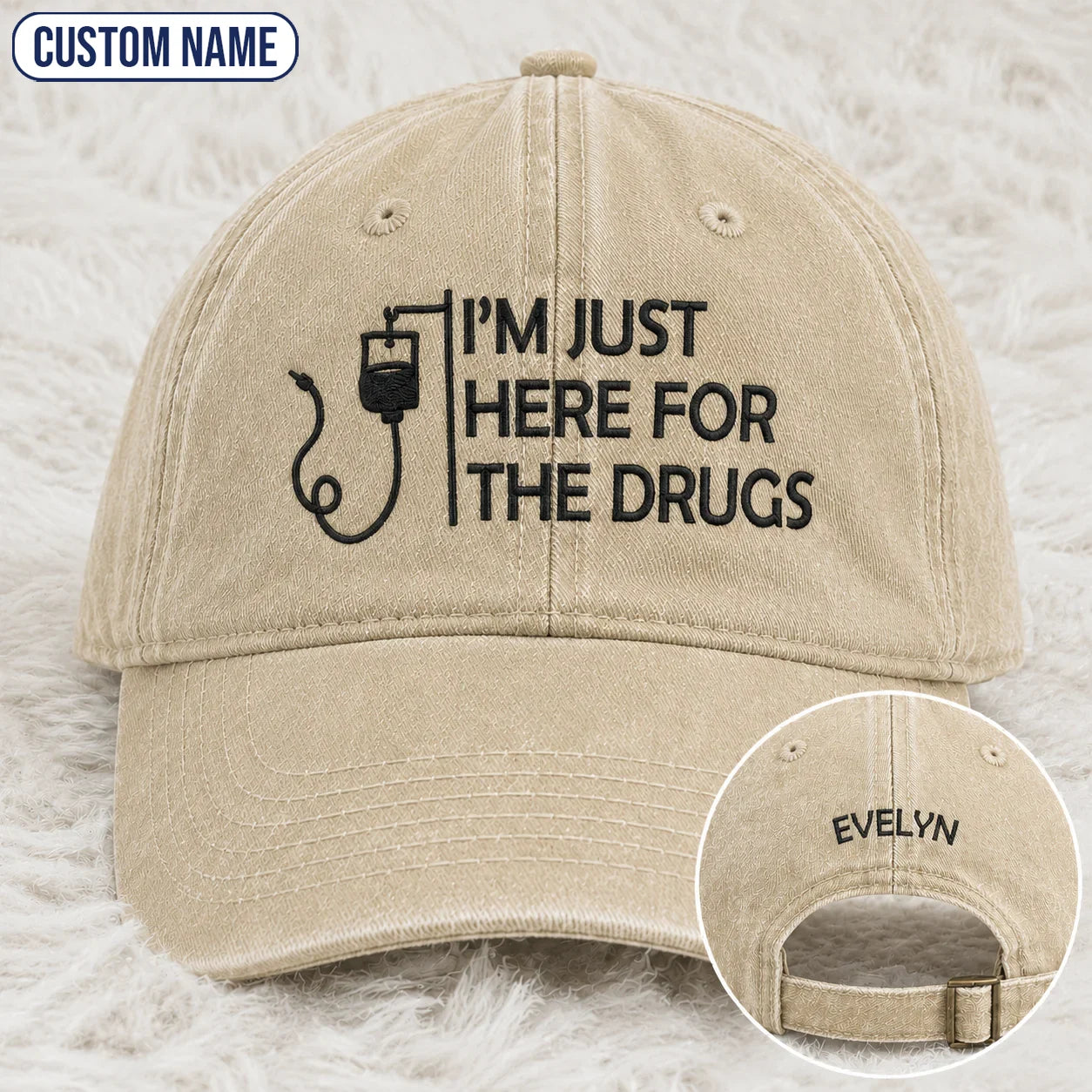 Personalized I’m Just Here Quote Embroidered Washed Cap, Awareness Gift