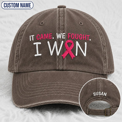 Personalized It Came We Fought I Won Pink Ribbon Embroidered Washed Cap, Awareness Gift