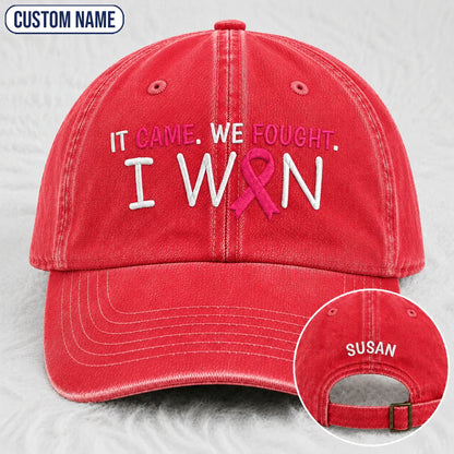 Personalized It Came We Fought I Won Pink Ribbon Embroidered Washed Cap, Awareness Gift