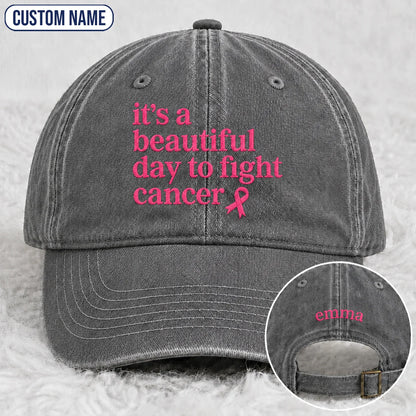 Personalized Beautiful Day To Fight Pink Ribbon Embroidered Washed Cap, Awareness Gift