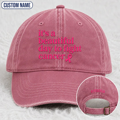 Personalized Beautiful Day To Fight Pink Ribbon Embroidered Washed Cap, Awareness Gift
