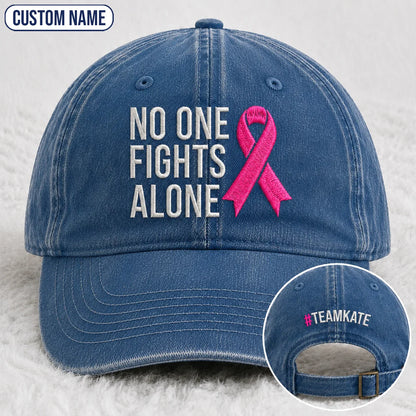 Personalized No One Fights Alone Pink Ribbon Embroidered Washed Cap, Awareness Gift