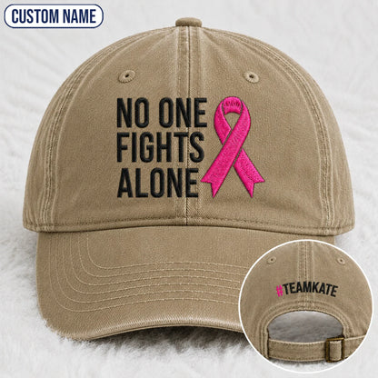 Personalized No One Fights Alone Pink Ribbon Embroidered Washed Cap, Awareness Gift
