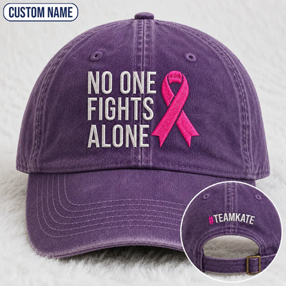 Personalized No One Fights Alone Pink Ribbon Embroidered Washed Cap, Awareness Gift