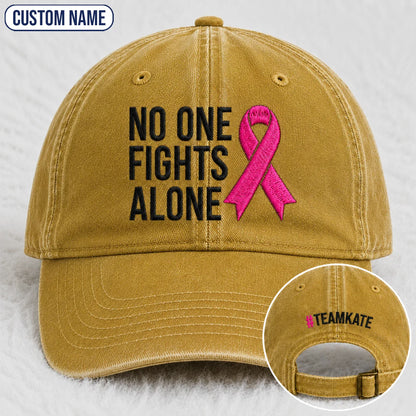 Personalized No One Fights Alone Pink Ribbon Embroidered Washed Cap, Awareness Gift