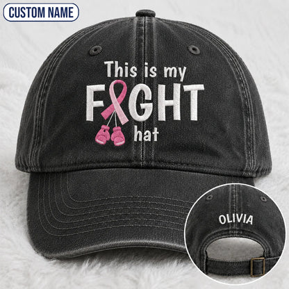 Personalized This Is My Fight Hat Pink Ribbon Embroidered Washed Cap, Awareness Gift