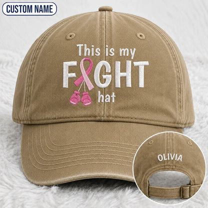 Personalized This Is My Fight Hat Pink Ribbon Embroidered Washed Cap, Awareness Gift