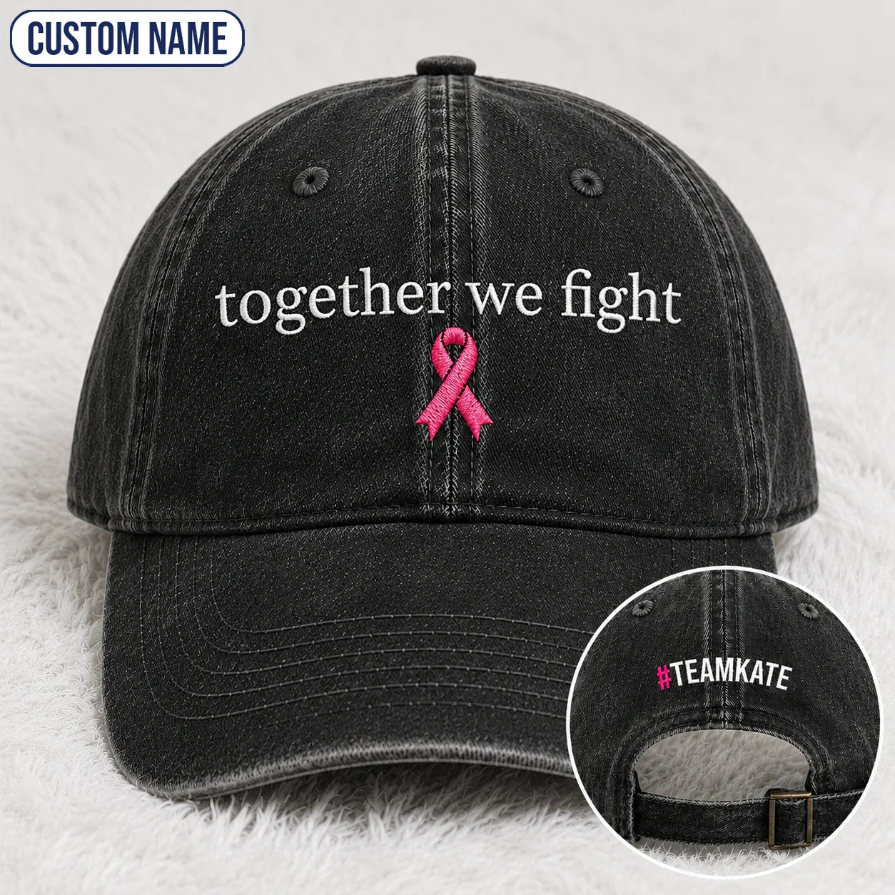 Personalized Together We Fight Pink Ribbon Embroidered Washed Cap, Awareness Gift