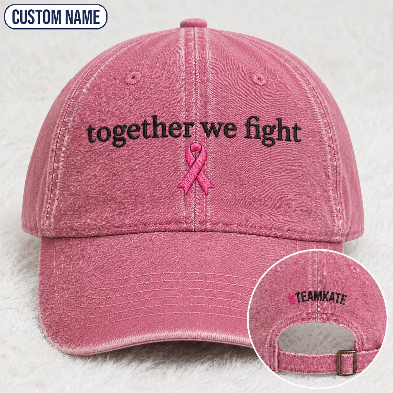 Personalized Together We Fight Pink Ribbon Embroidered Washed Cap, Awareness Gift
