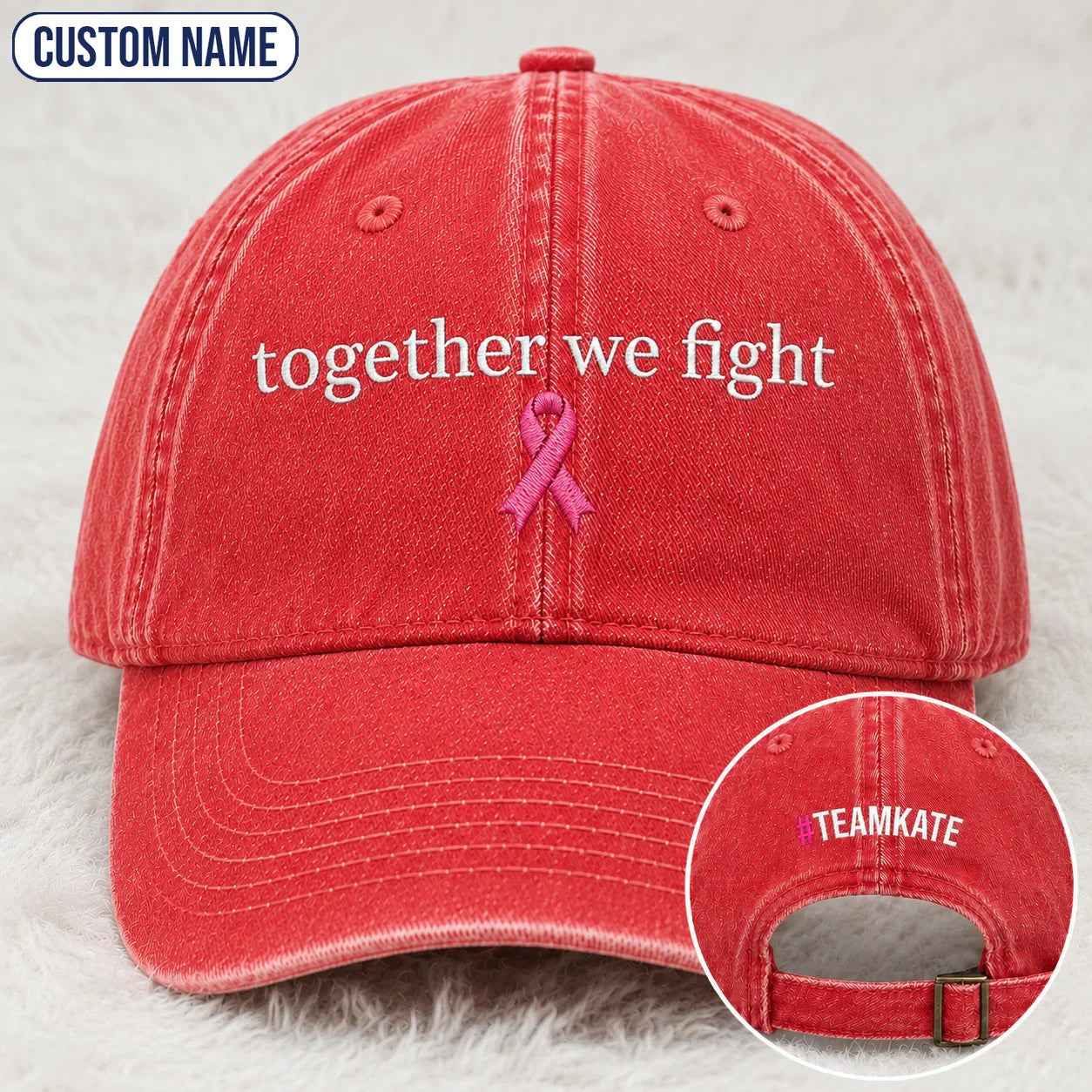 Personalized Together We Fight Pink Ribbon Embroidered Washed Cap, Awareness Gift