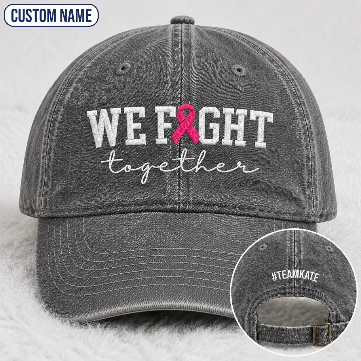 Personalized We Fight Together Pink Ribbon Embroidered Washed Cap, Awareness Gift