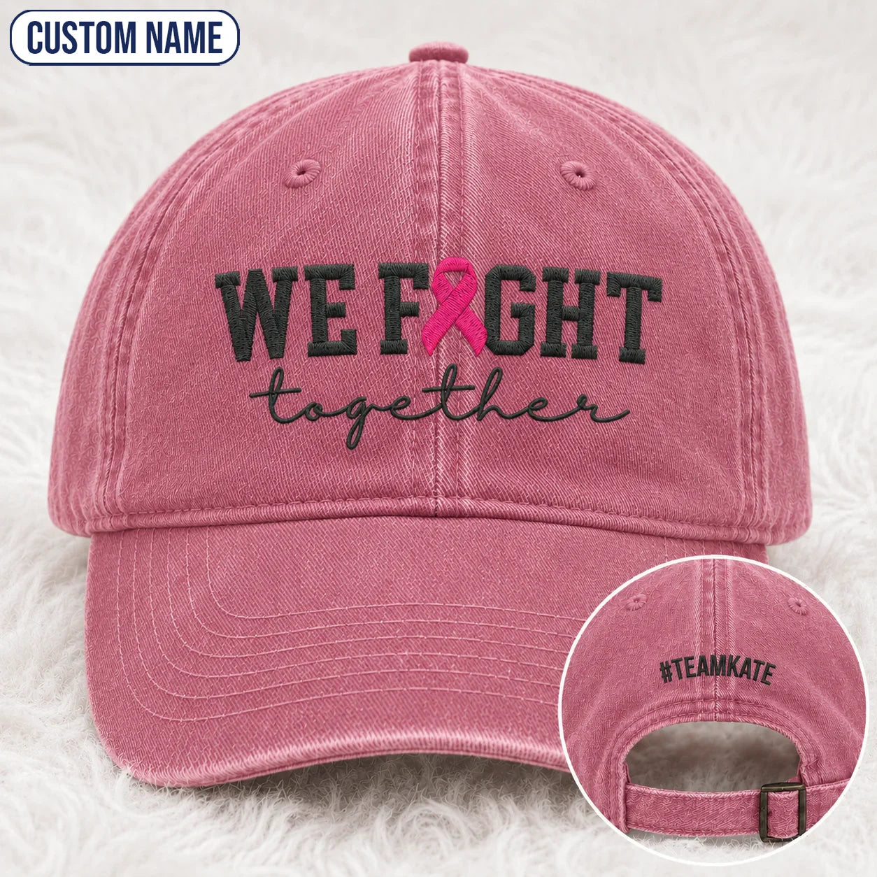 Personalized We Fight Together Pink Ribbon Embroidered Washed Cap, Awareness Gift