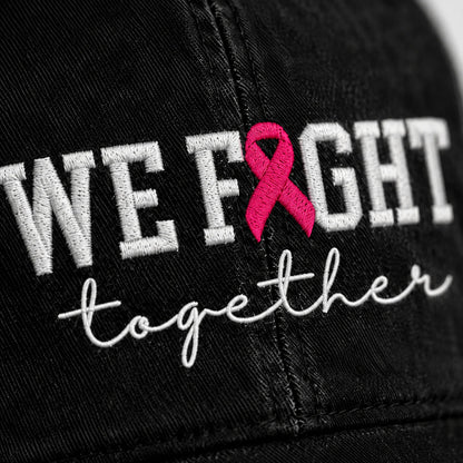 Personalized We Fight Together Pink Ribbon Embroidered Washed Cap, Awareness Gift