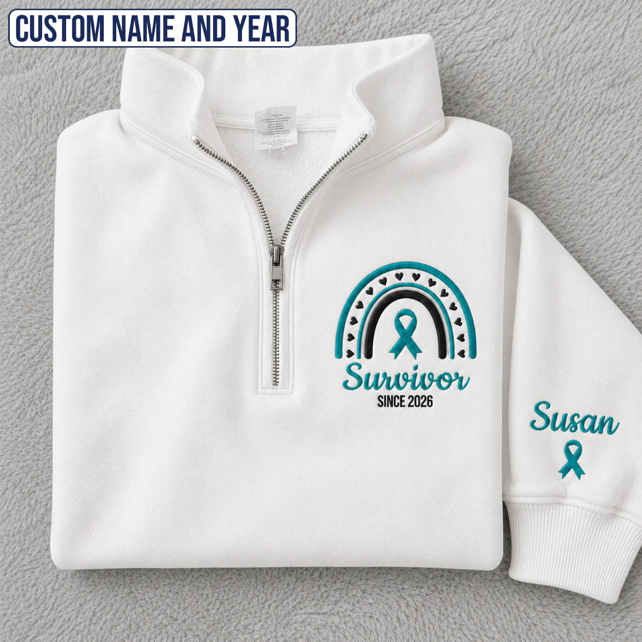 Personalized Teal Ribbon-Inspired Name & Year Embroidered Unisex Quarter Zip Sweatshirt, Awareness Gift