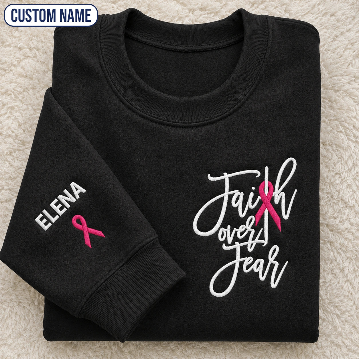 Personalized Faith Over Fear Embroidered Unisex Crewneck Sweatshirt, Pink Ribbon Awareness Gift