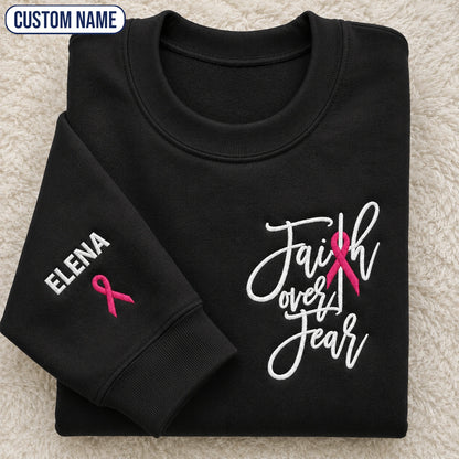 Personalized Faith Over Fear Embroidered Unisex Crewneck Sweatshirt, Pink Ribbon Awareness Gift