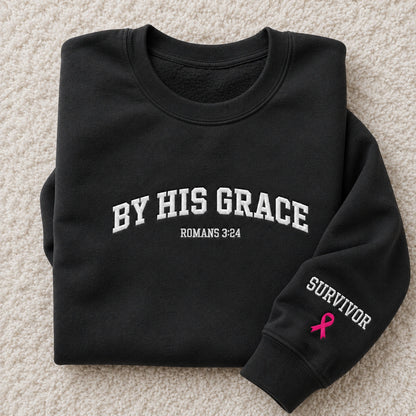 By His Grace Embroidered Unisex Crewneck Sweatshirt, Pink Ribbon Awareness Gift