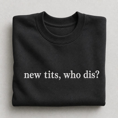 Who Dis? Embroidered Unisex Crewneck Sweatshirt, Pink Ribbon Awareness Gift