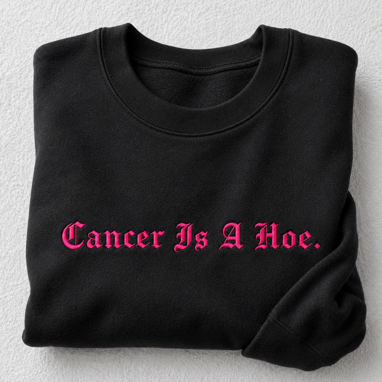 Personalized Sassy Pink Ribbon Quote Embroidered Unisex Crewneck Sweatshirt, Awareness Gift