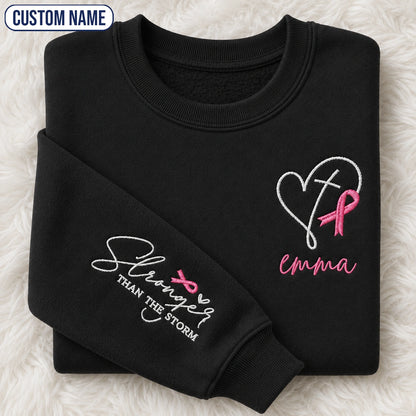 Personalized Stronger Than The Storm Embroidered Unisex Crewneck Sweatshirt, Pink Ribbon Awareness Gift