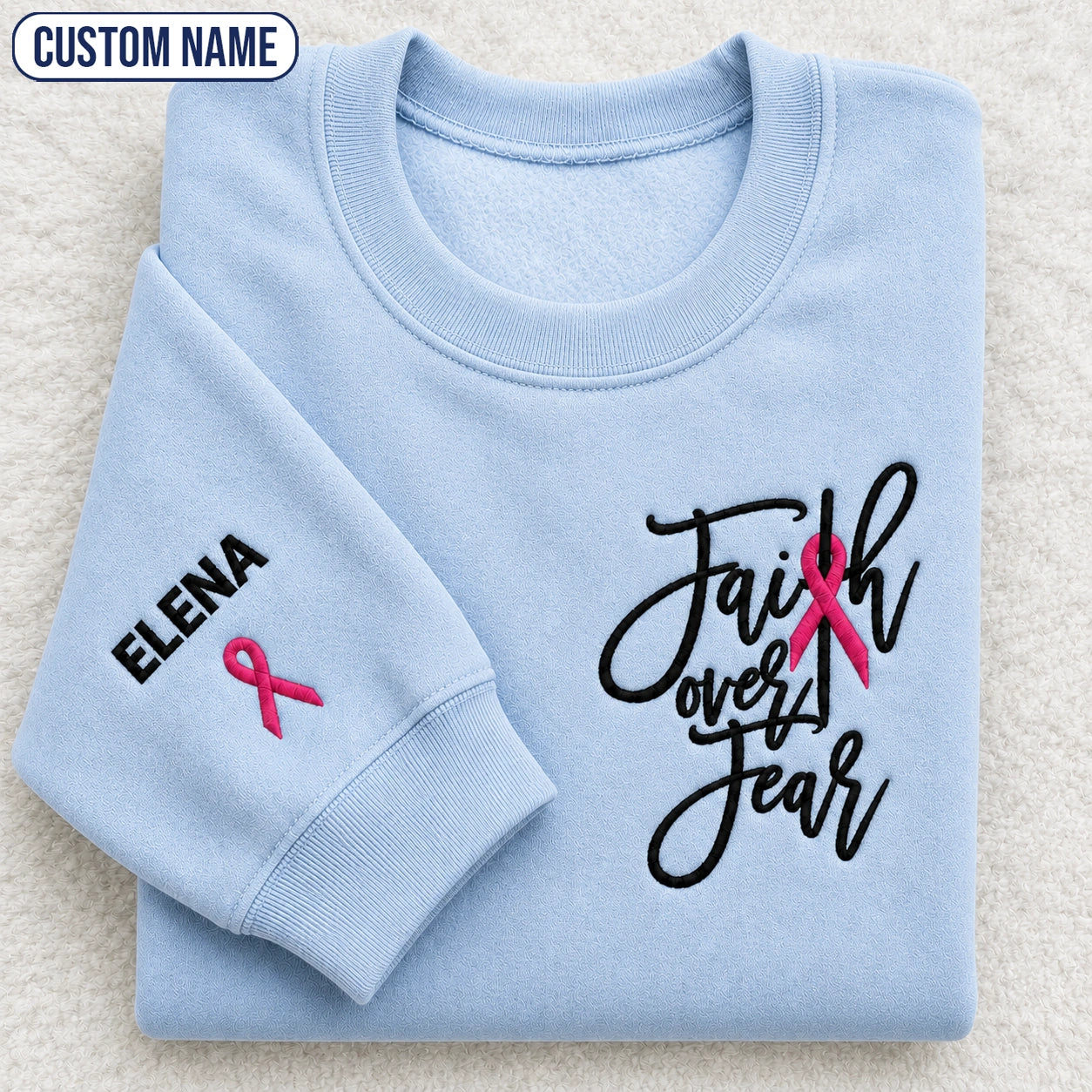Personalized Faith Over Fear Embroidered Unisex Crewneck Sweatshirt, Pink Ribbon Awareness Gift