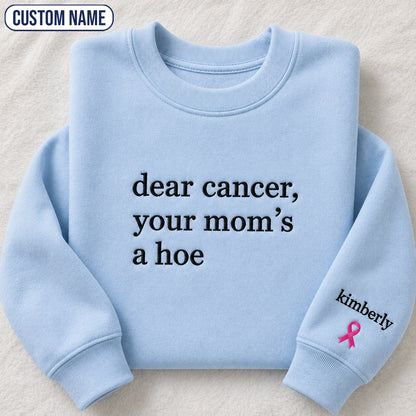 Personalized Sassy Your Mom’s Quote Embroidered Unisex Crewneck Sweatshirt, Pink Ribbon Awareness Gift