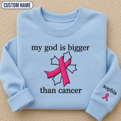 Personalized My God Is Bigger Embroidered Unisex Crewneck Sweatshirt, Pink Ribbon Awareness Gift