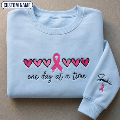 Personalized One Day At A Time Embroidered Unisex Crewneck Sweatshirt, Pink Ribbon Awareness Gift