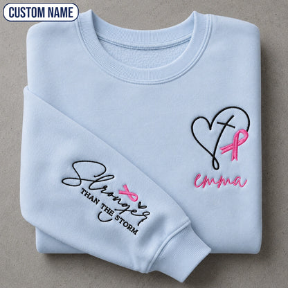 Personalized Stronger Than The Storm Embroidered Unisex Crewneck Sweatshirt, Pink Ribbon Awareness Gift