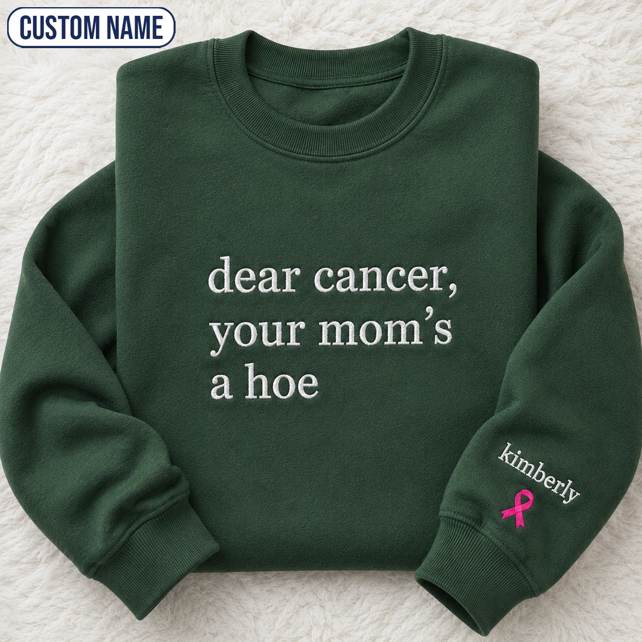 Personalized Sassy Your Mom’s Quote Embroidered Unisex Crewneck Sweatshirt, Pink Ribbon Awareness Gift