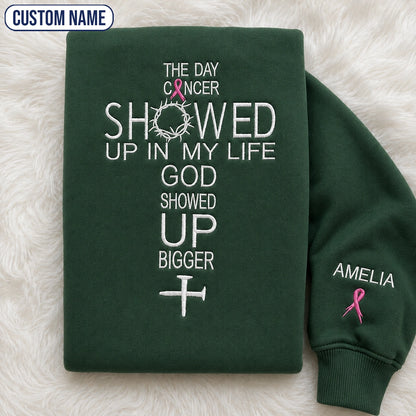 Personalized God Showed Up Bigger Pink Ribbon Embroidered Unisex Crewneck Sweatshirt, Awareness Gift