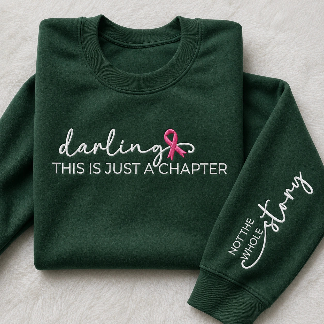 Darling This Is Just a Chapter Not The Whole Story Embroidered Unisex Crewneck Sweatshirt, Pink Ribbon Awareness Gift