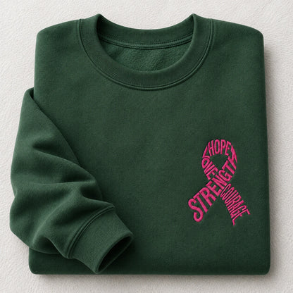 Hope Love Strength Courage Pink Ribbon Embroidered Unisex Crewneck Sweatshirt, Awareness Gift