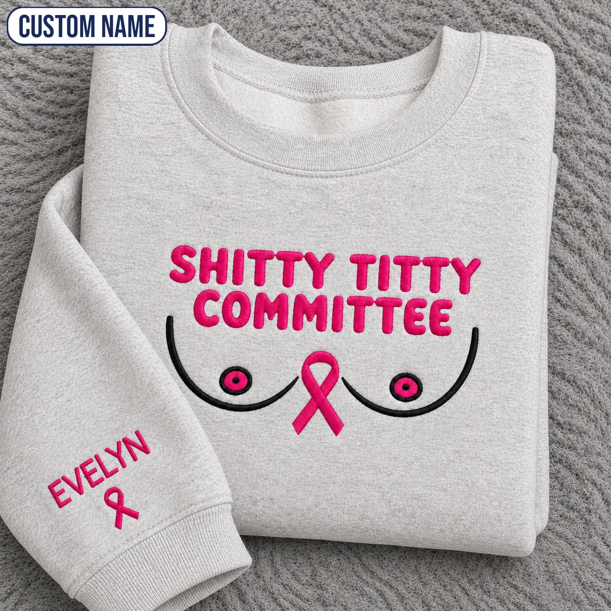 Personalized Shitty Titty Committee Embroidered Unisex Crewneck Sweatshirt, Pink Ribbon Awareness Gift