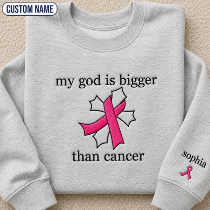 Personalized My God Is Bigger Embroidered Unisex Crewneck Sweatshirt, Pink Ribbon Awareness Gift