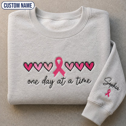 Personalized One Day At A Time Embroidered Unisex Crewneck Sweatshirt, Pink Ribbon Awareness Gift