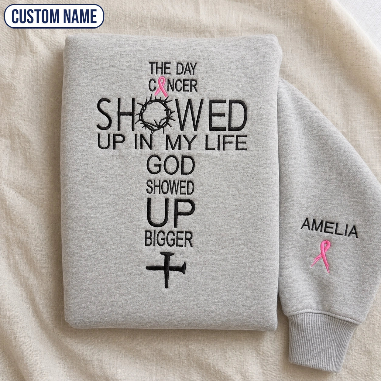 Personalized God Showed Up Bigger Pink Ribbon Embroidered Unisex Crewneck Sweatshirt, Awareness Gift