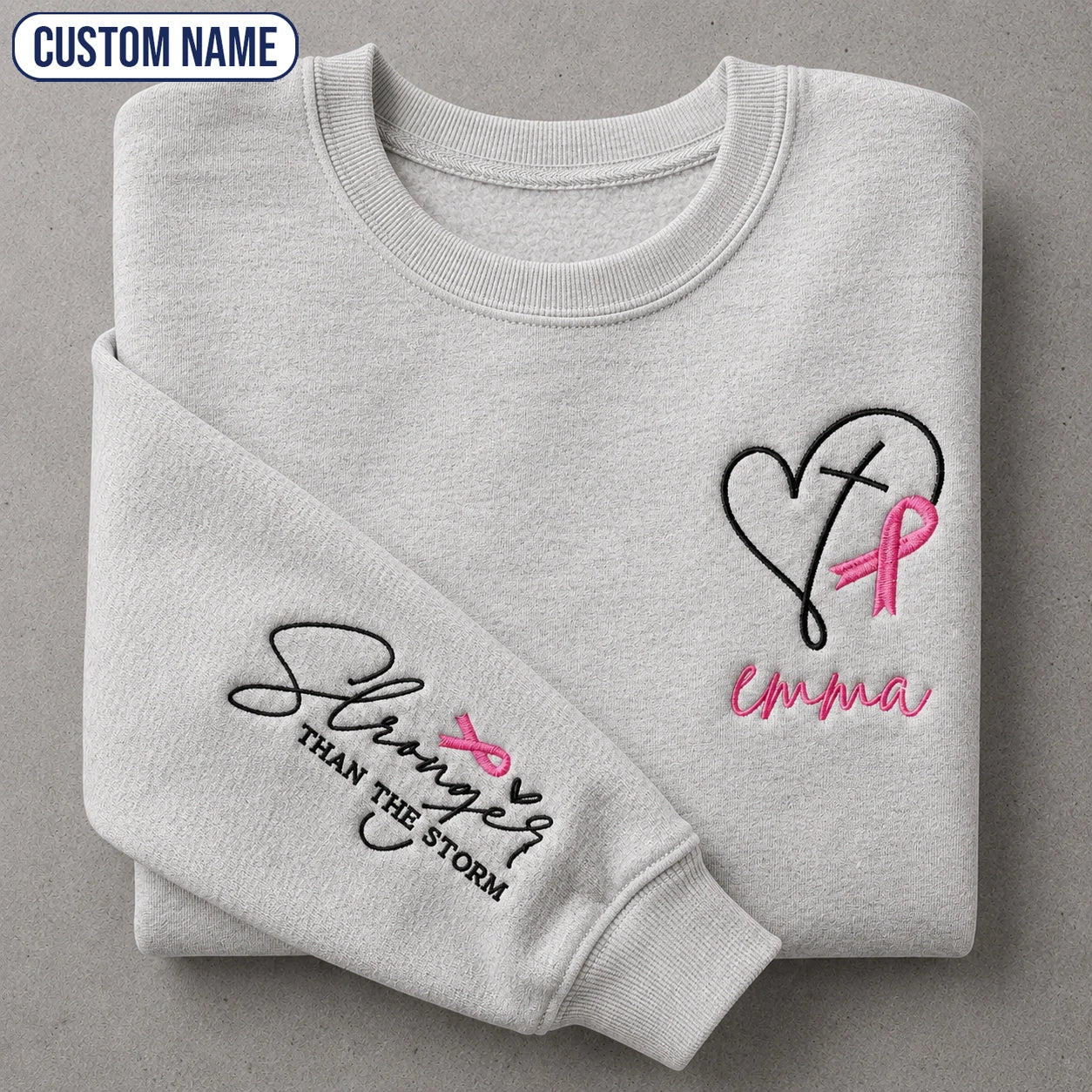 Personalized Stronger Than The Storm Embroidered Unisex Crewneck Sweatshirt, Pink Ribbon Awareness Gift