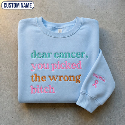 Personalized You Picked The Wrong B*tch Embroidered Unisex Crewneck Sweatshirt, Pink Ribbon Awareness Gift