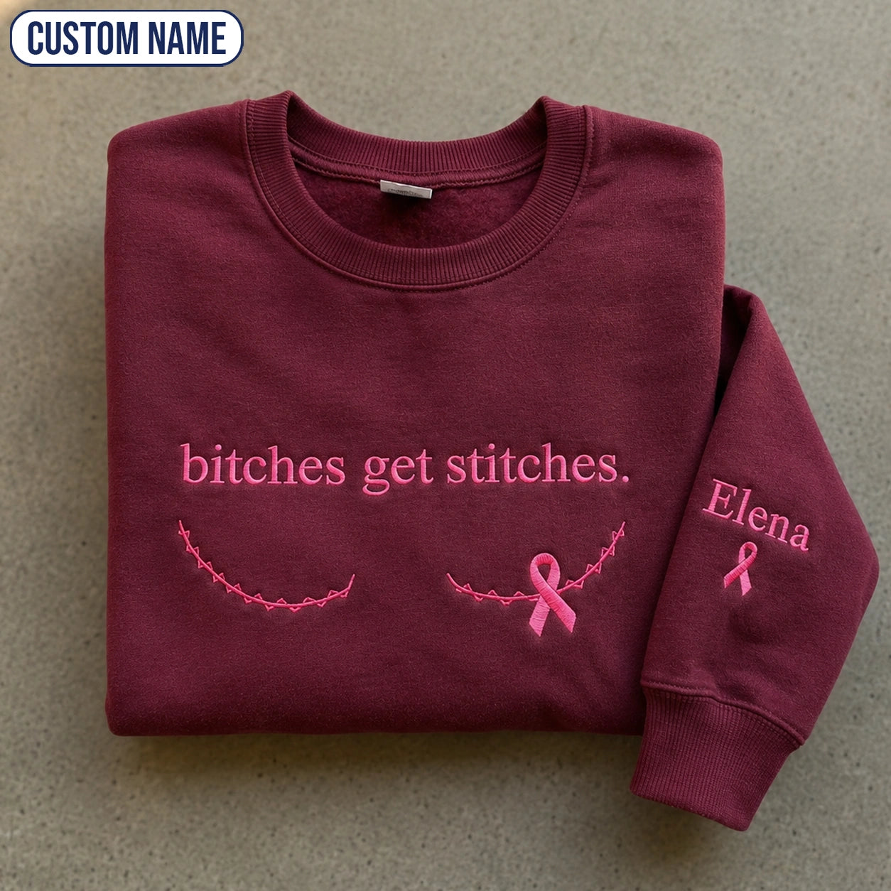 Personalized Bitches Get Stitches Embroidered Unisex Crewneck Sweatshirt, Pink Ribbon Awareness Gift