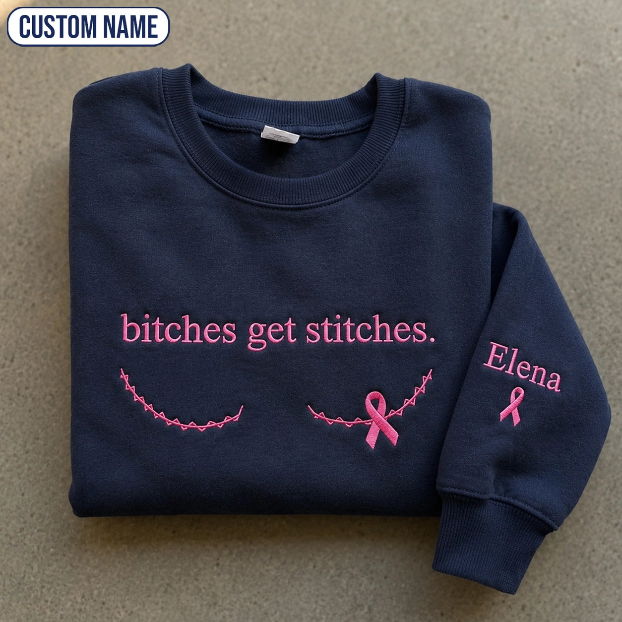 Personalized Bitches Get Stitches Embroidered Unisex Crewneck Sweatshirt, Pink Ribbon Awareness Gift