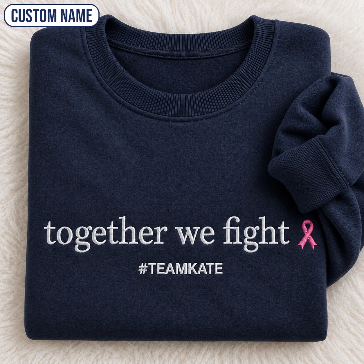 Personalized Together We Fight Embroidered Unisex Crewneck Sweatshirt, Pink Ribbon Awareness Gift