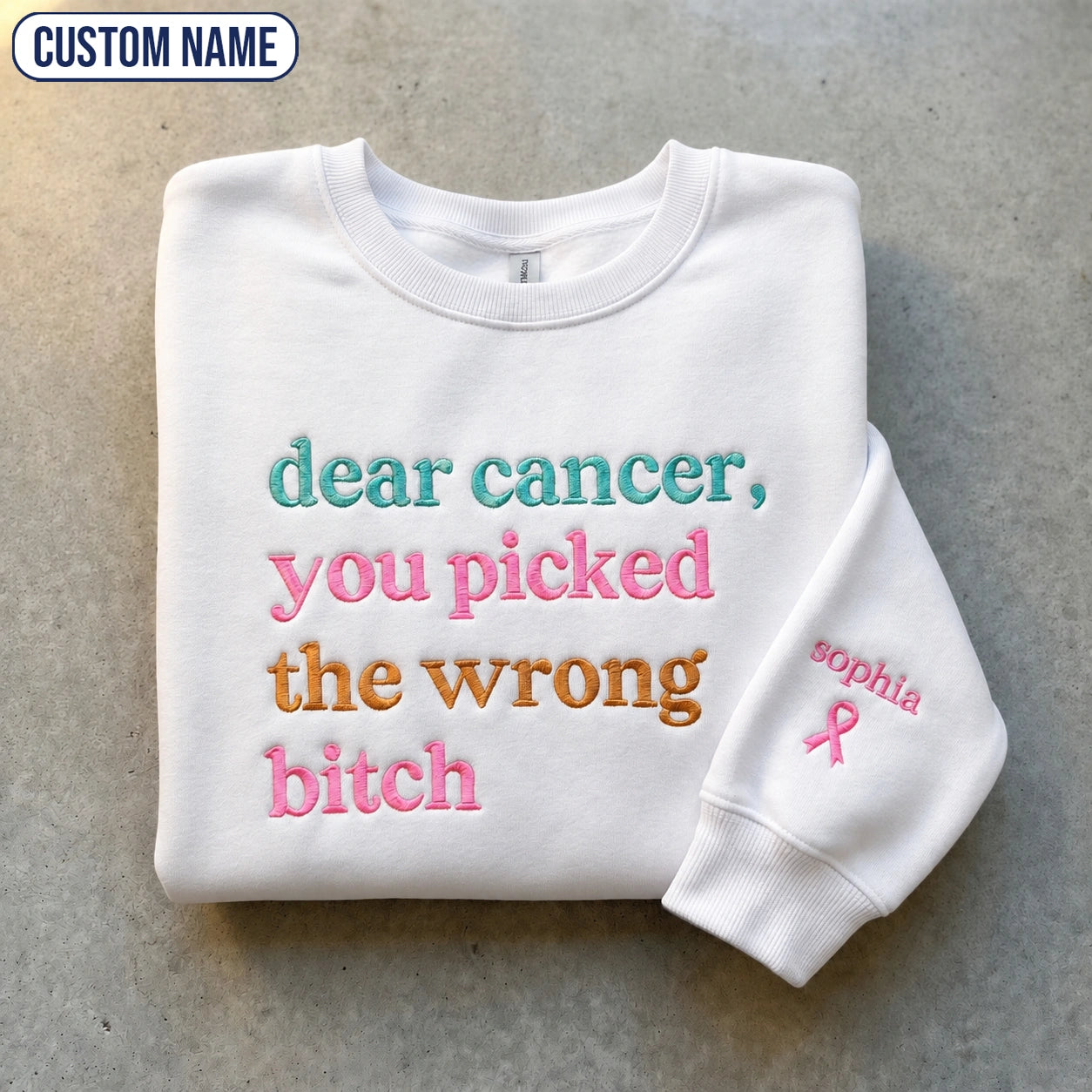 Personalized You Picked The Wrong B*tch Embroidered Unisex Crewneck Sweatshirt, Pink Ribbon Awareness Gift