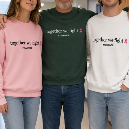 Personalized Together We Fight Embroidered Unisex Crewneck Sweatshirt, Pink Ribbon Awareness Gift