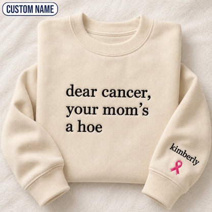 Personalized Sassy Your Mom’s Quote Embroidered Unisex Crewneck Sweatshirt, Pink Ribbon Awareness Gift