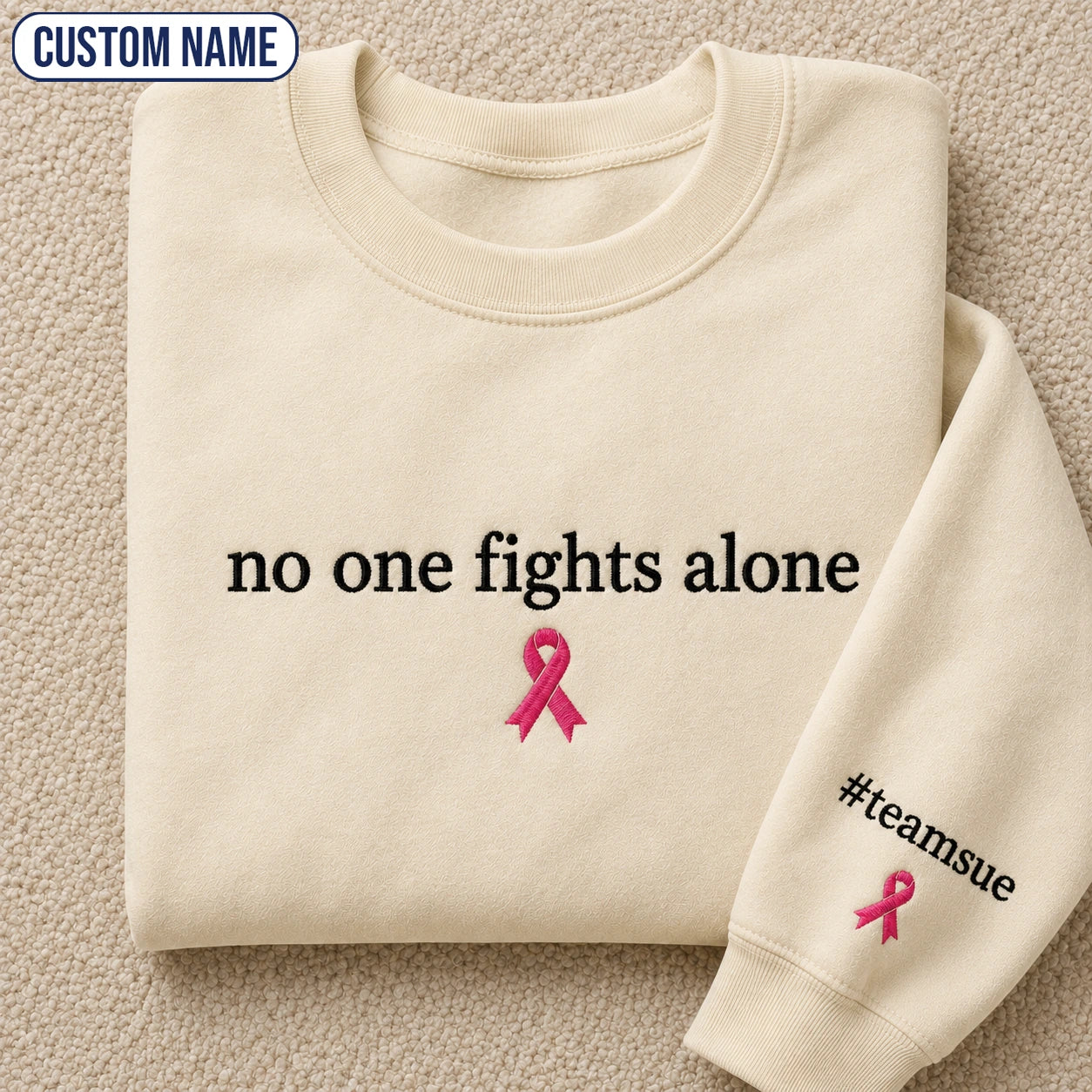 Personalized No One Fights Alone Embroidered Unisex Crewneck Sweatshirt, Pink Ribbon Awareness Gift