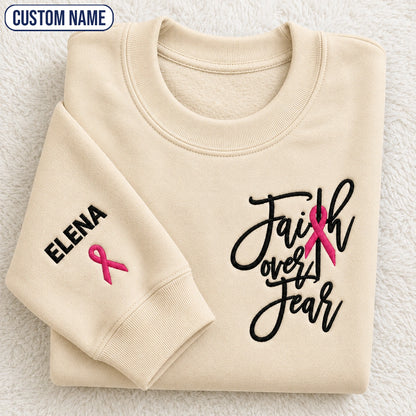 Personalized Faith Over Fear Embroidered Unisex Crewneck Sweatshirt, Pink Ribbon Awareness Gift