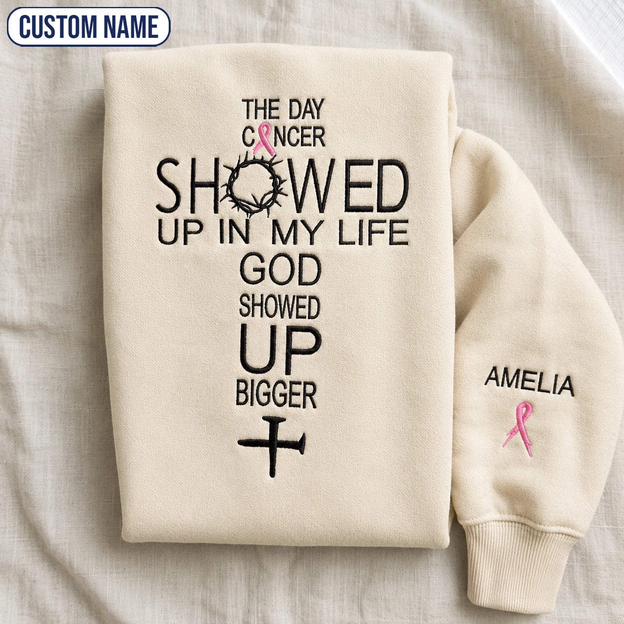 Personalized God Showed Up Bigger Pink Ribbon Embroidered Unisex Crewneck Sweatshirt, Awareness Gift