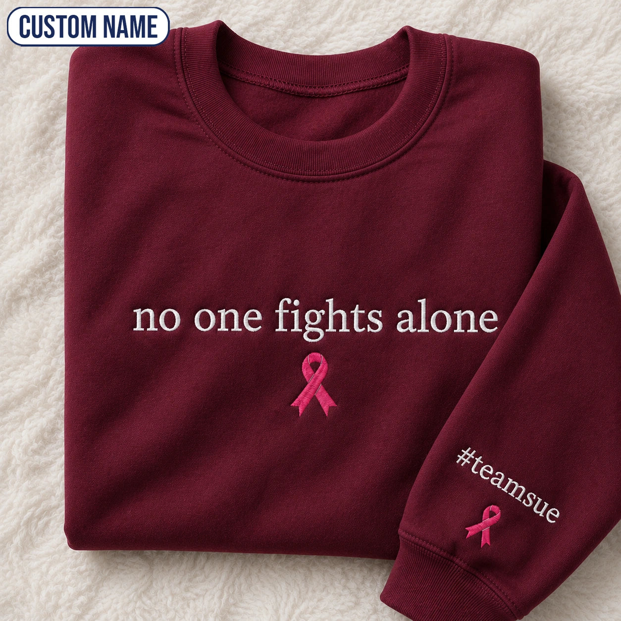 Personalized No One Fights Alone Embroidered Unisex Crewneck Sweatshirt, Pink Ribbon Awareness Gift