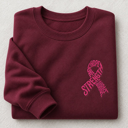 Hope Love Strength Courage Pink Ribbon Embroidered Unisex Crewneck Sweatshirt, Awareness Gift